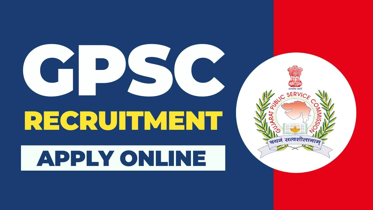 GPSC Recruitment for Various Posts 2024