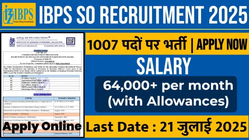 IBPS SO Recruitment 2025 Notification PDF – Apply Online for 1007 Specialist Officer Vacancies